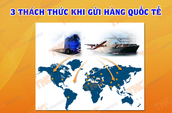 3-thach-thuc-khi-gui-hang-quoc-te